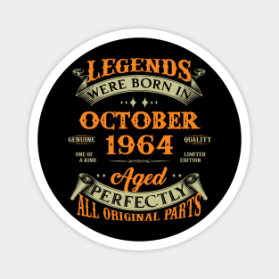 Legends Were Born In October 1964 60 Years Old 60th Birthday Gift Magnet